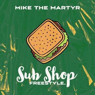 Sub Shop Freestyle