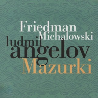 Friedman / Michałowski: Mazurki