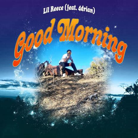 Good Morning ft. 4DRAIN | Boomplay Music