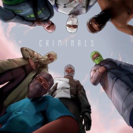 Criminals | Boomplay Music