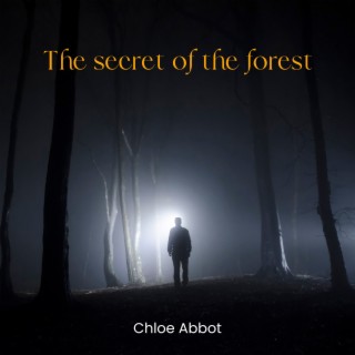 The Secret of the Forest