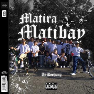 Aj Key - Matira Matibay