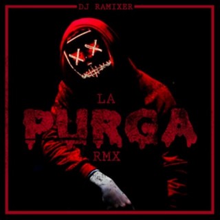 La Purga (Remix)