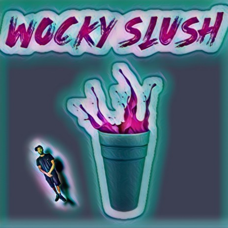 Wocky Slush | Boomplay Music