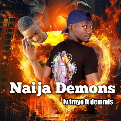 Naija Demons ft. demmis | Boomplay Music