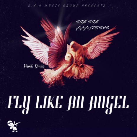 Fly Like An Angel ft. BabyJesus | Boomplay Music