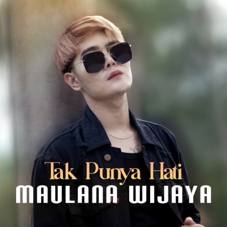 Tak Punya Hati | Boomplay Music