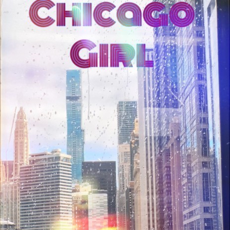 Chicago Girl ft. BucketHat