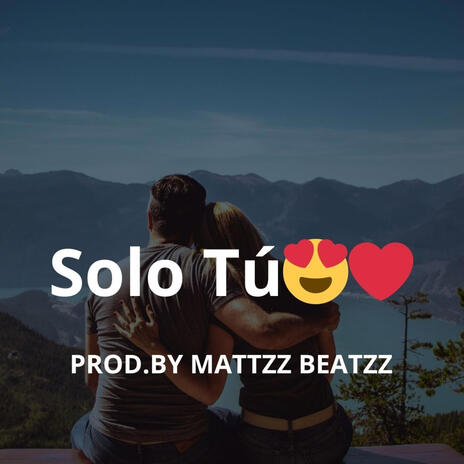 Solo Tú | Boomplay Music