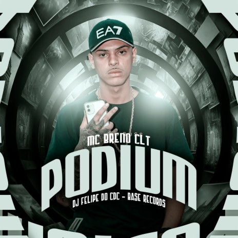 Podium ft. DJ Felipe do CDC | Boomplay Music