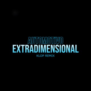 Automotivo Extradimensional (Remix)