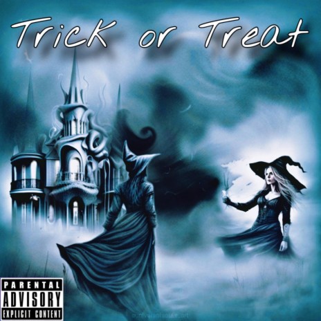 Trick or treat | Boomplay Music