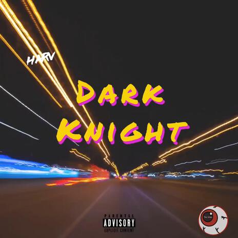 !DarkKnight | Boomplay Music