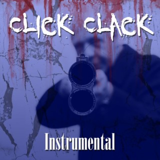 Click Clack (RIP Fat Tone) (Instrumental)
