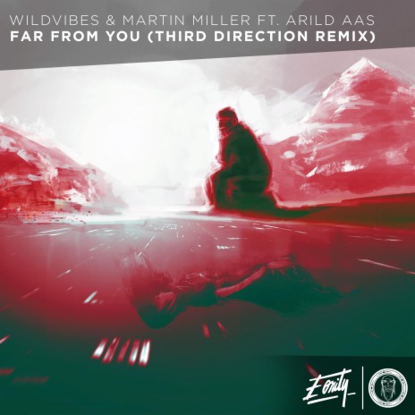 Far From You (Third Direction Remix) ft. Martin Miller & Arild Aas | Boomplay Music