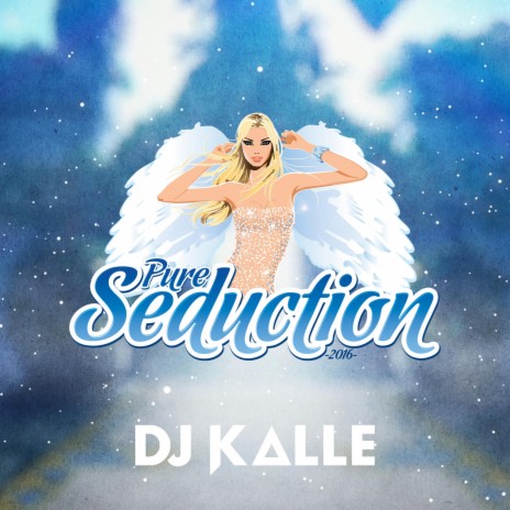 Pure Seduction 2016 (feat. Hanna T) | Boomplay Music
