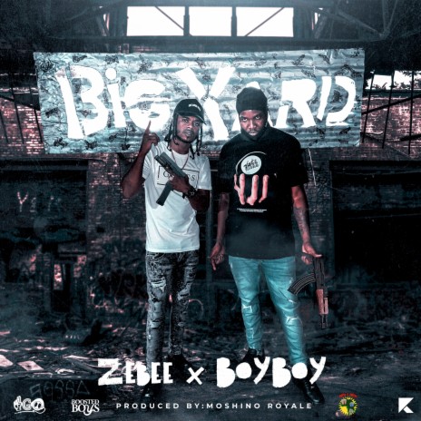 Big Yard ft. Boy Boy | Boomplay Music