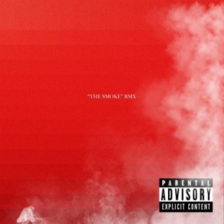 The Smoke (Remix)