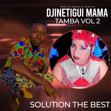 Djinetigui Mama Tamba vol 2 | Boomplay Music