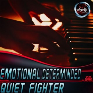 Emotional Determined Piano Quiet Fighter