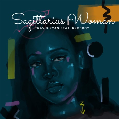 Sagittarius Woman ft. Rxdeboy