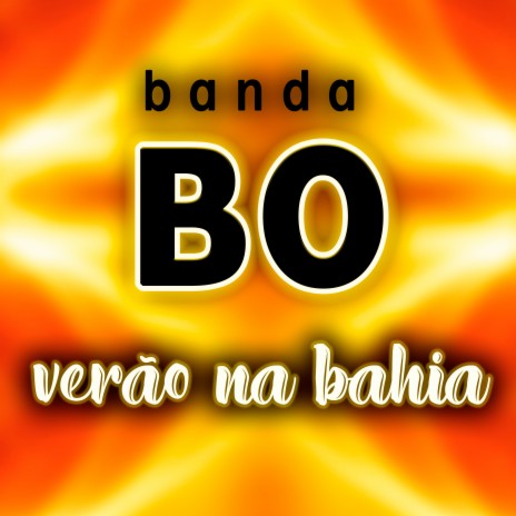 Verão na Bahia | Boomplay Music