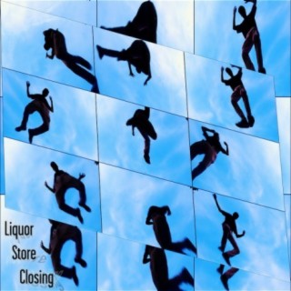 Liquor Store Closing lyrics | Boomplay Music