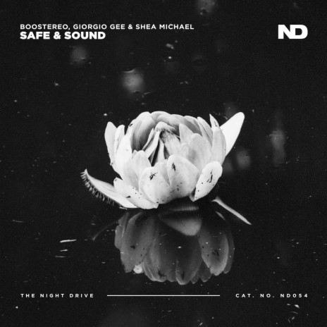 Safe & Sound ft. Giorgio Gee & Shea Michael | Boomplay Music