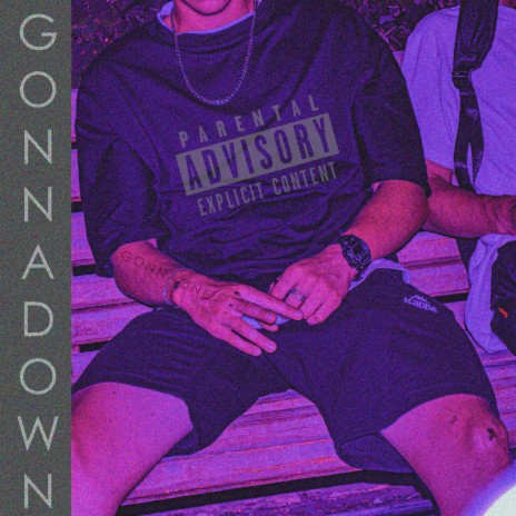 Gonnadown | Boomplay Music