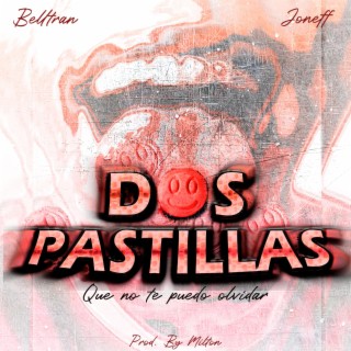 Dos pastillas