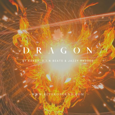 Dragon ft. Kitoko Sound, Din BEATS & Afro Dark | Boomplay Music