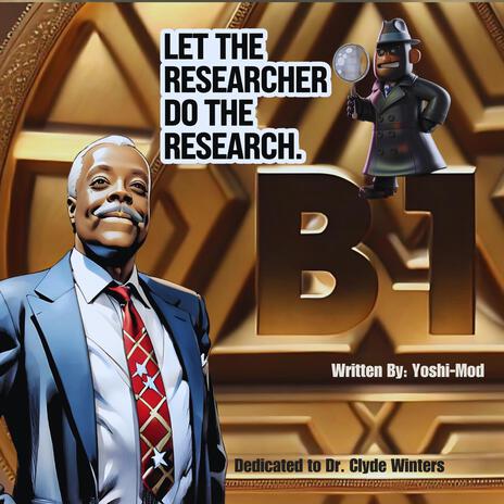 let the Researcher do the Research | Boomplay Music