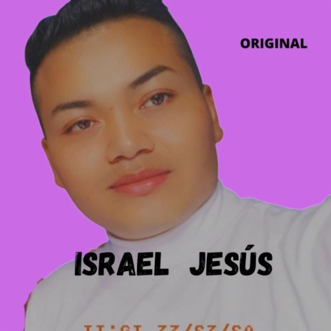 EN EL DECIERTO ADORACIÓN ISRAEL JESUS