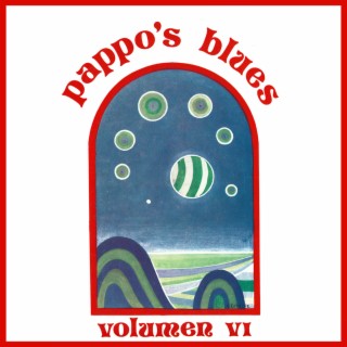 Pappo's Blues, Vol. 6
