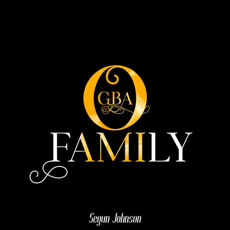 Ogba Family | Boomplay Music