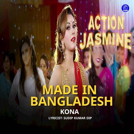 Made in Bangladesh (From Action Jasmin) | Boomplay Music