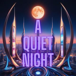 a quiet night