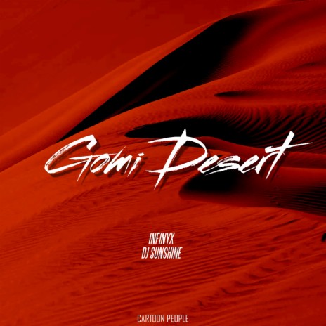 Gomi Desert ft. Dj Sunshine | Boomplay Music