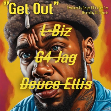 Get Out ft. L-Biz & G4 Jag | Boomplay Music