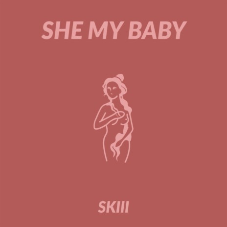 She My Baby | Boomplay Music