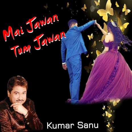Main Jawan Tum Jawan | Boomplay Music