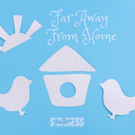 Far Away from Home | Boomplay Music