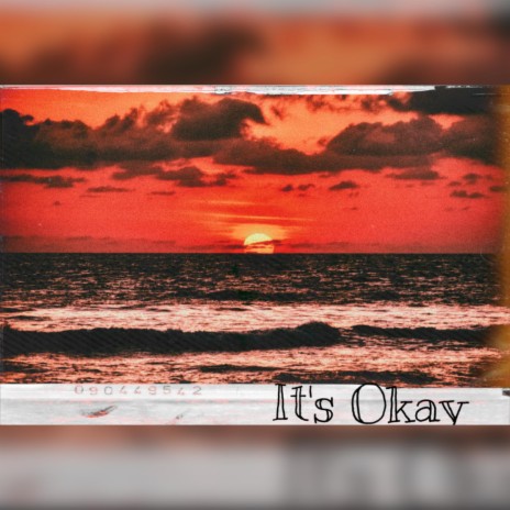 It's Okay | Boomplay Music