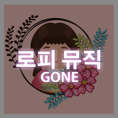 Gone (lofi edit) ft. The Remix Station | Boomplay Music