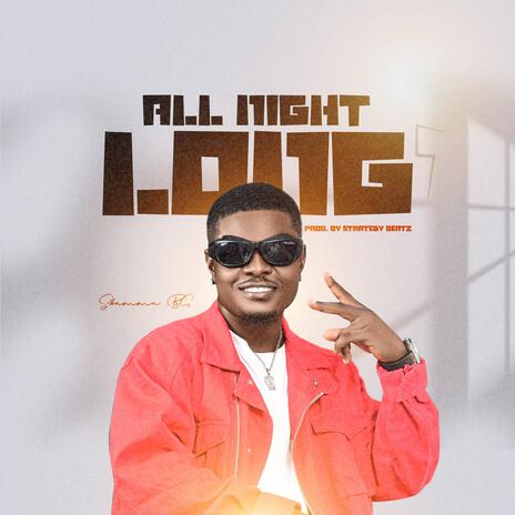 All Night Long | Boomplay Music