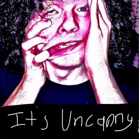 It's Uncanny | Boomplay Music