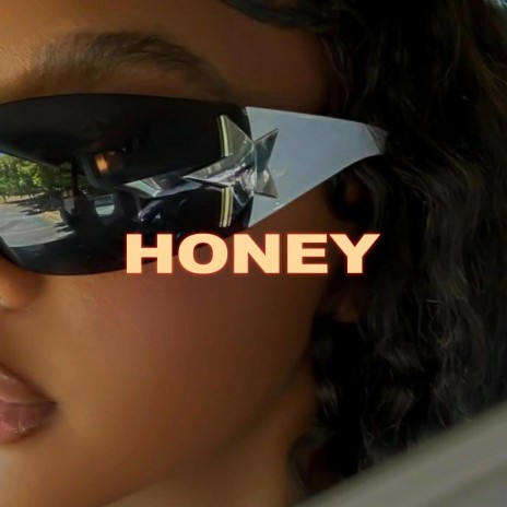 Honey | Boomplay Music