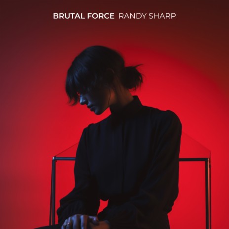 Brutal Force | Boomplay Music