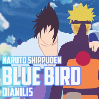 Blue Bird - Naruto Shippuuden 