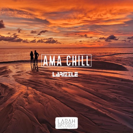 Ama Chill | Boomplay Music